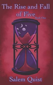 The Rise and Fall of Five, Volume 1