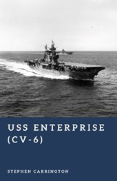 USS Enterprise (CV-6): America's Legendary Carrier
