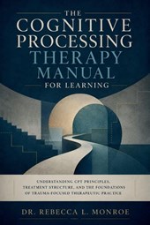 The Cognitive Processing Therapy Manual for Learning
