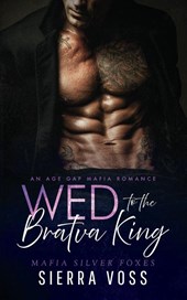 Wed to the Bratva King