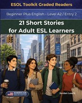 21 Short Stories for Adult ESL Learners