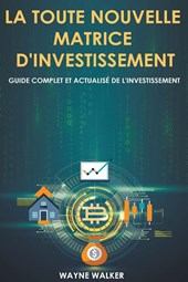 La toute nouvelle matrice d'investissement