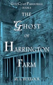The Ghost of Harrington Farm