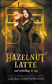 Hazelnut Latte And Something To Say