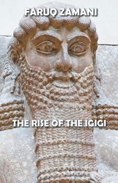 The Rise of the Igigi