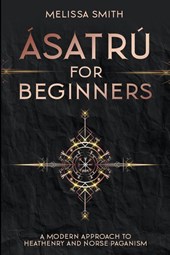 Asatru for Beginners