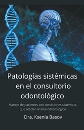 Enfermedades sistémicas en el consultorio odontológico