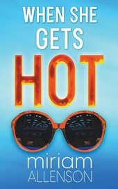 When She Gets Hot