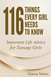 116 Things Every Girl Needs to Know