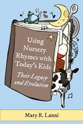 Using Nursery Rhymes with Today’s Kids