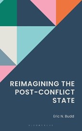 Reimagining the Post-Conflict State