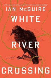 McGuire, I: White River Crossing
