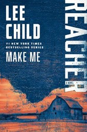 Make Me: A Reacher Novel