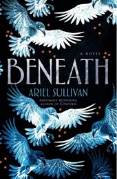 Sullivan, A: Beneath