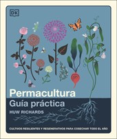The Permaculture Garden (Spanish Edition)