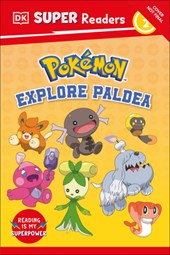 DK Super Readers Level 2 Pokémon Explore Paldea
