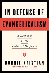 In Defense of Evangelicalism