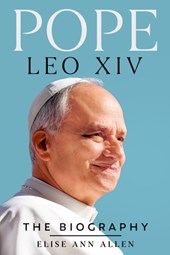 Pope Leo XIV: The Biography