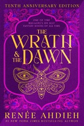 The Wrath & the Dawn. Anniversary Edition