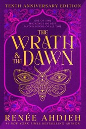 The Wrath & the Dawn. Anniversary Edition