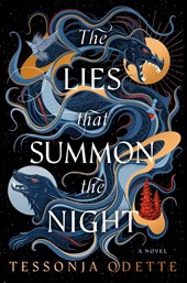The Lies that Summon the Night