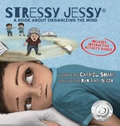 Stressy Jessy, a book about organizing the mind