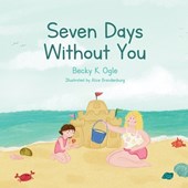 Ogle, B: Seven Days Without You