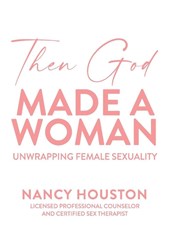 Then God Made A Woman