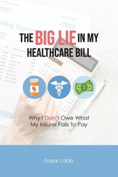 The Big Lie in My Healthcare Bill