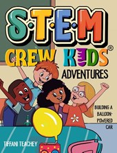The STEM Crew Kids Adventures