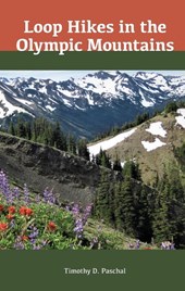 Loop Hikes in the Olympic Mountains