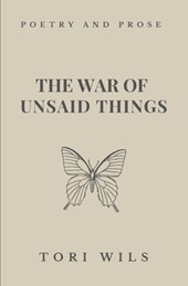 The War of Unsaid Things