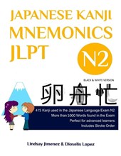 Jimenez, L: Japanese Kanji Mnemonics Jlpt N2