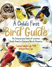 Lyle, L: Child's First Bird Guide
