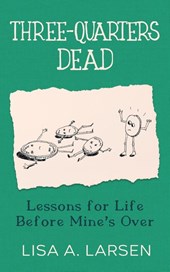 Three-Quarters Dead