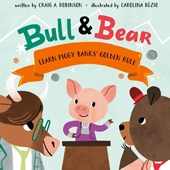 Bull & Bear Learn Piggy Banks' Golden Rule