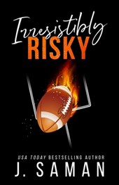 Irresistibly Risky