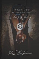 Dasilveira, T: Nursing Shifts and Relationship Drifts