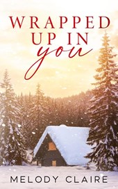 Wrapped Up In You