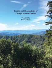 Family and Descendants of George Marion Gunter