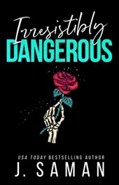 Irresistibly Dangerous