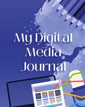 My Digital Media Journal