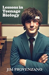 Lessons in Teenage Biology
