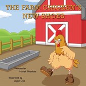 The Farm Chicken's New Shoes