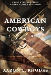 Rhodes, A: American Cowboys