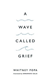 A Wave Called Grief