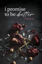 I Promise to Be Better