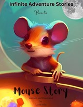 Mouse Story: Rhymed Short Story Time Tale