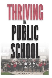 Thriving In A Public School, B&W Paperback
