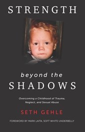 Strength beyond the Shadows
